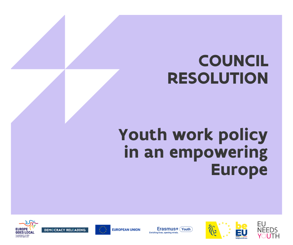Council resolution: Youth work policy in an empowering Europe
